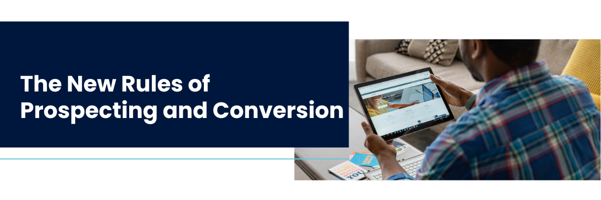 The New Rules of Prospecting and Conversion
